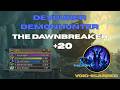 +20 The Dawnbreaker Devourer DH Void-Scarred