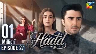 Hadd  Episode 27 eng Sub  19 April 2026  Nabeel Zuberi Minsa Malik U0026 Arsalan Asad  Hum Tv
