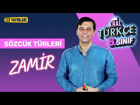 Zamirler: 6.Sınıf Türkçe Konu Anlatımı(Zamir Çeşitleri Ve Özellikleri)