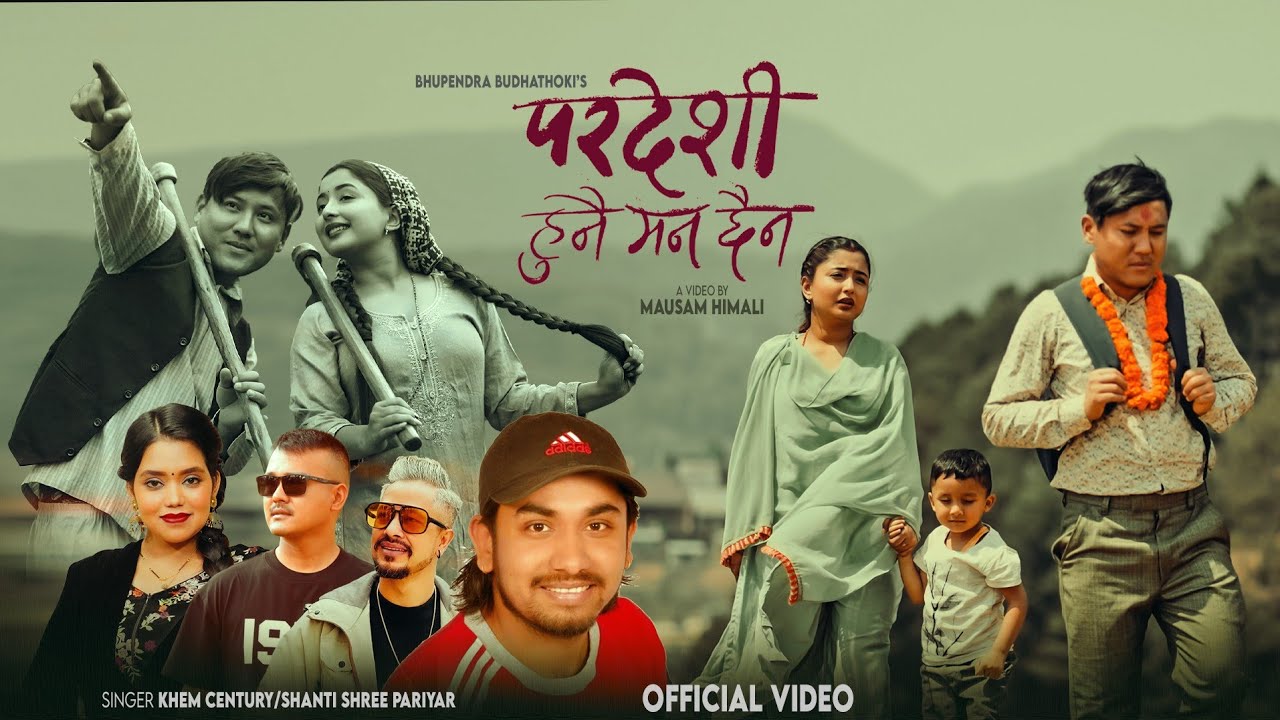 Pardeshi Hunai Man Chhaina - Khem Century | Shan…