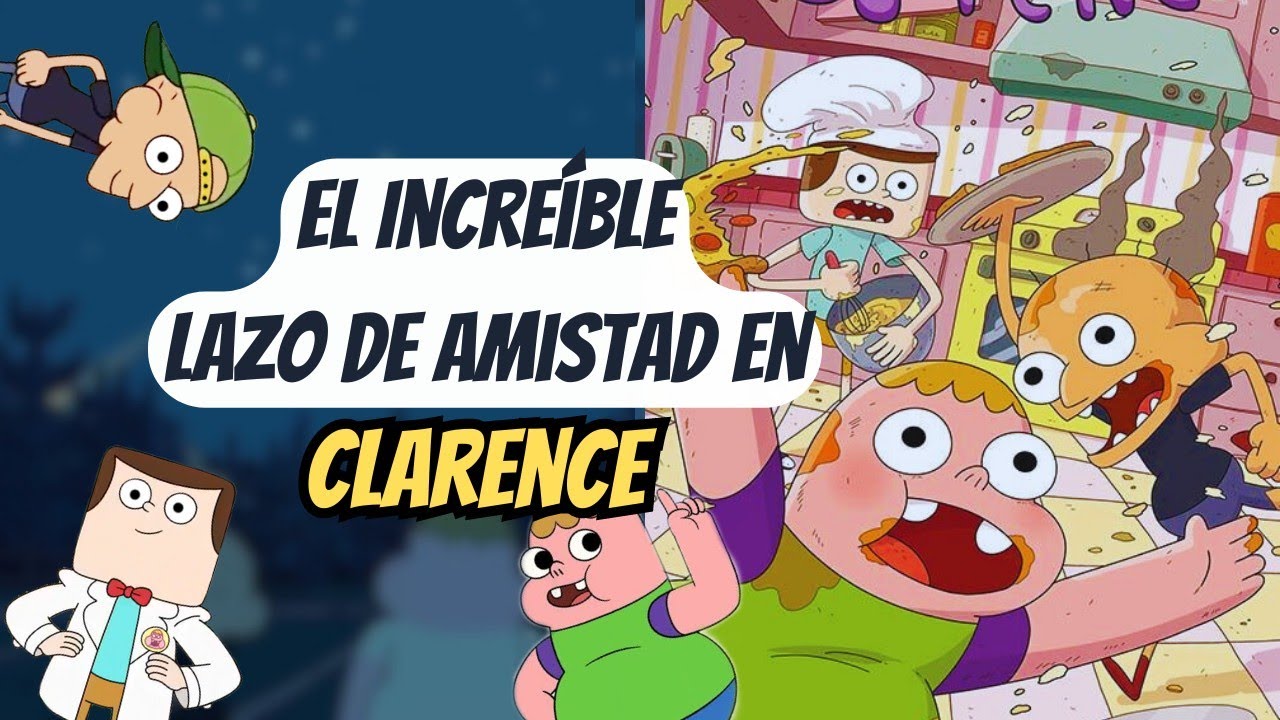 La INFANCIA en una CARICATURA | Clarence - YouTube