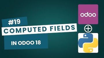 19. How to Create Computed Fields in Odoo 18 | Complete Tutorial for Beginners
