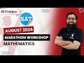 SAT Marathon Workshop August 2024 - Math