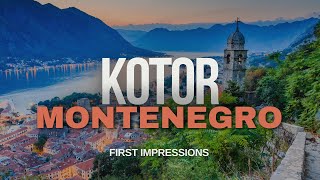 Our First Impressions of Kotor, Montenegro for Expats
