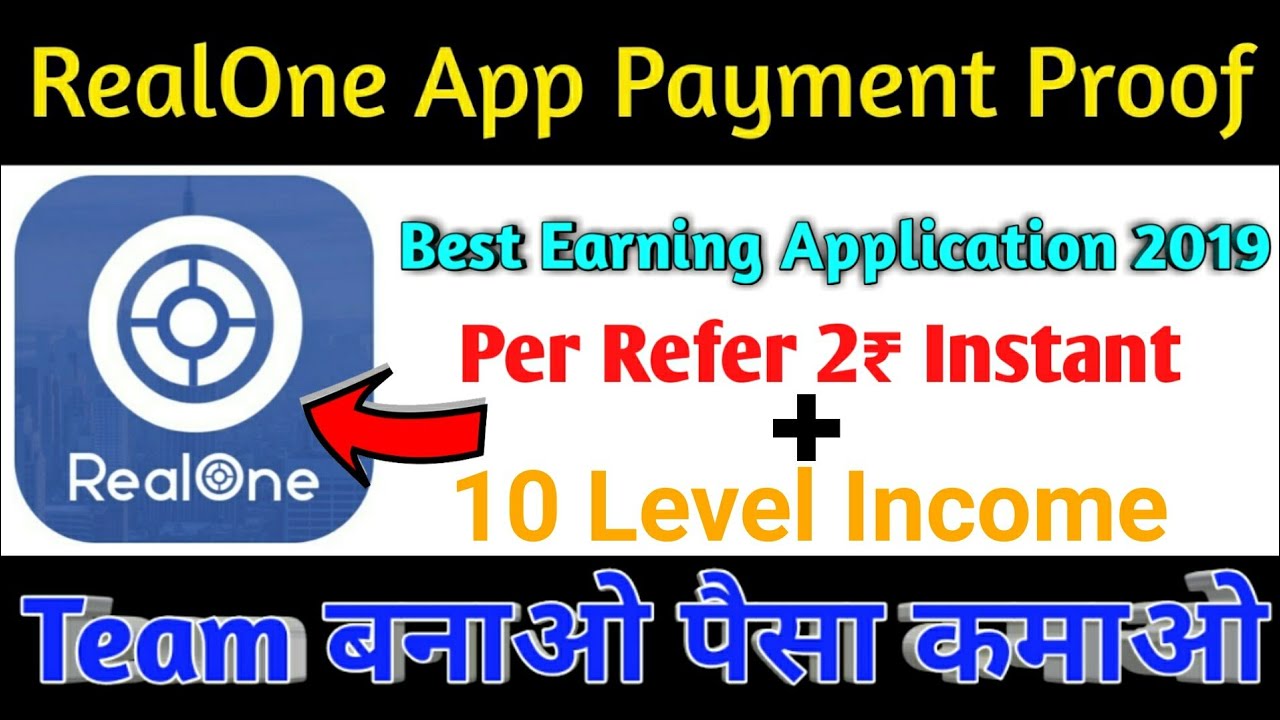 RealOne App Payment Proof !! Best Earning Application 2019 | Make Online Online in India 🔥