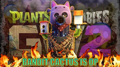 Bandit Cactus Has The Best Damage In Garden Warfare 2 | PvZ GW2 EP. 53