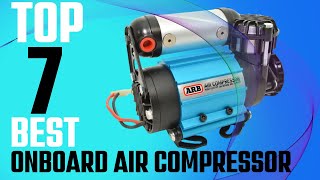 [TOP 7]: BEST ONBOARD AIR COMPRESSOR 2023 by Auto Car Portal 420 views 1 year ago 8 minutes, 12 seconds