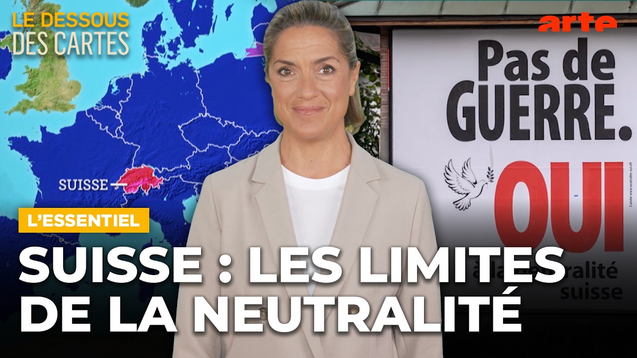 Pourquoi la Suisse met des limites à sa neutralité | L'Essentiel du Dessous des cartes | ARTE
