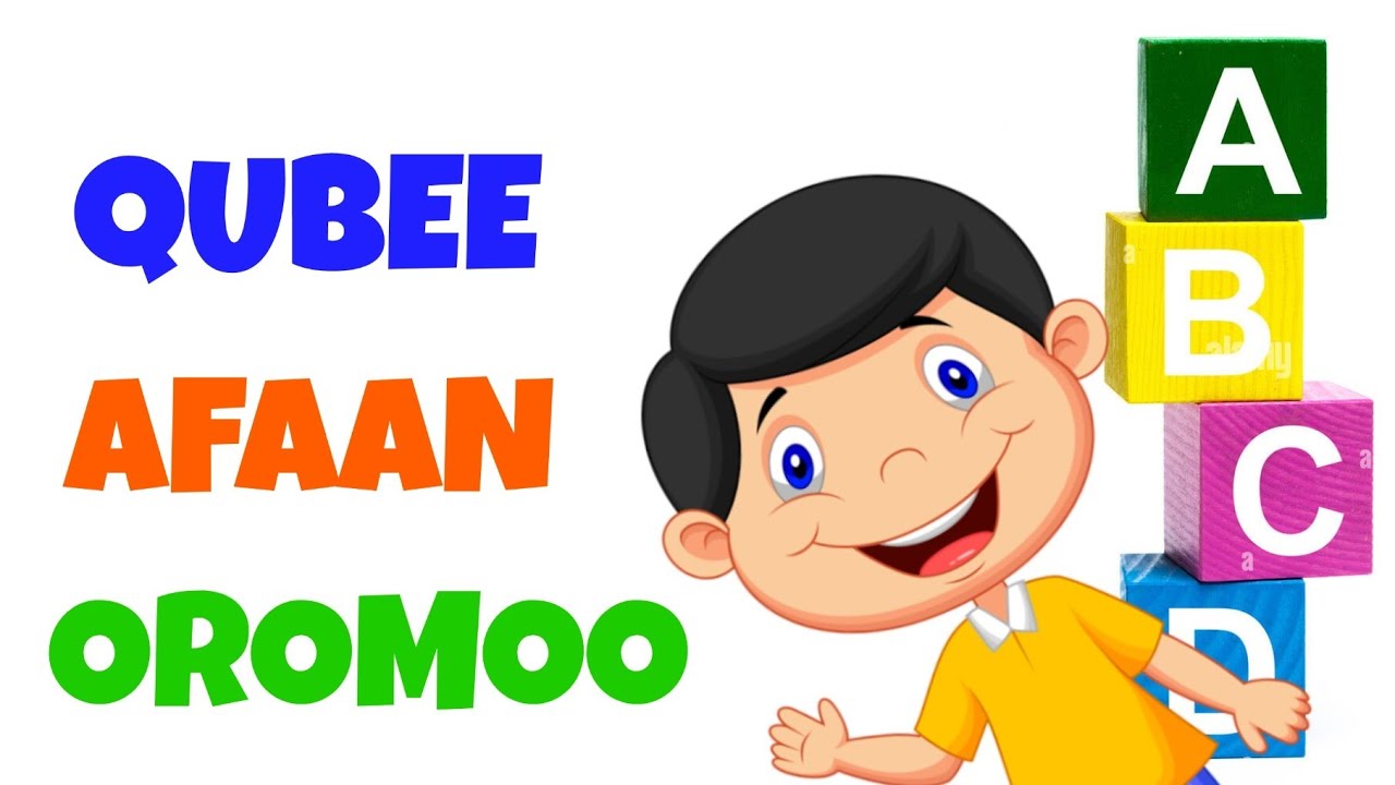 Walaloo Qubee Afaan Oromoo Ijoolleef  Alphabet Song for kids