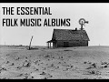 The 40 essential folk music albums