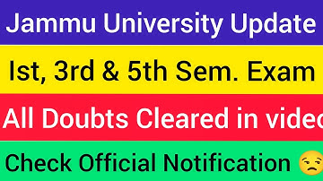 Jammu University ~ 1st, 3rd & 5th Sem. Exam Update || Offline or Online || All Doubts #jammu