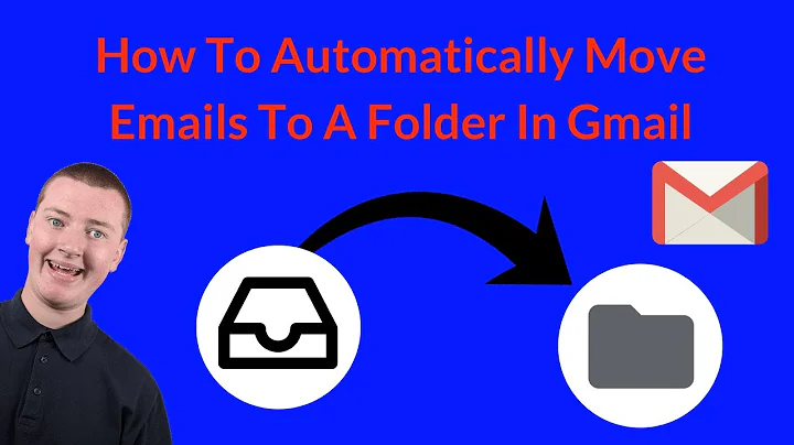 How To Automatically Move Emails To A Folder In Gmail