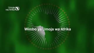 African Union Anthem (Swahili version)