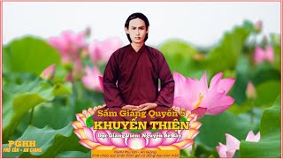 Sấm Giảng Quyển 5: KHUYẾN THIỆN | ĐGV: Nguyễn Bé Bảy |[PGHH - PT - AG]