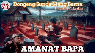 AMANAT BAPA - DONGÉNG SUNDA MANG BARNA. SÉRI KA 38