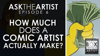 HOW MUCH DOES A COMIC BOOK ARTIST ACTUALLY MAKE?  ASK THE ARTIST EPISODE 06