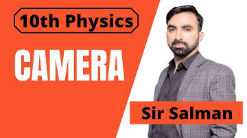 10th Class | Physics | Chapter 12 | Geometrical Optics | Camera | 10 Class Physics | Camera | Lec.21