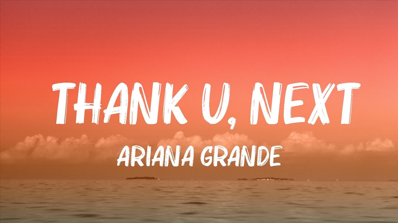Ariana Grande Thank U Next Tekst Ariana Grande - thank u, next (Lyrics) | Anne Marie, Shawn Mendes