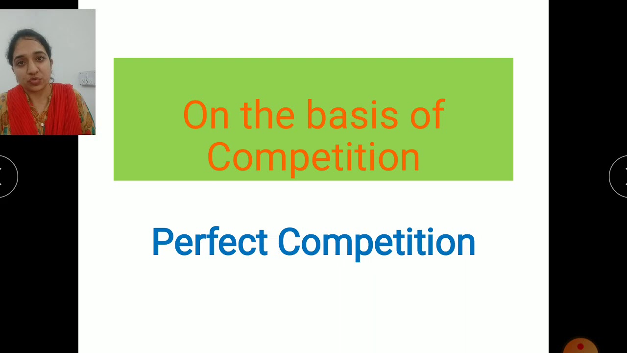 Perfect Competition -Features