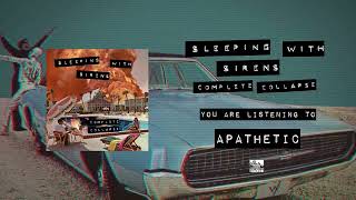 SLEEPING WITH SIRENS - Apathetic