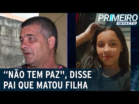 SP: pai que matou e escondeu corpo de filha deu entrevista | Primeiro Impacto (13/06/22)