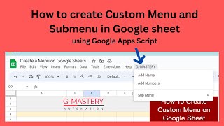 How to create Menu bar, Custom Sub Menu bar in Google Sheet Using Apps Script | G-MASTERY AUTOMATION