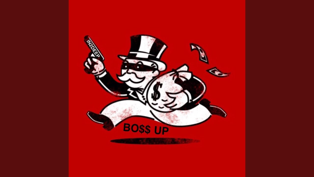 Boss Up - YouTube