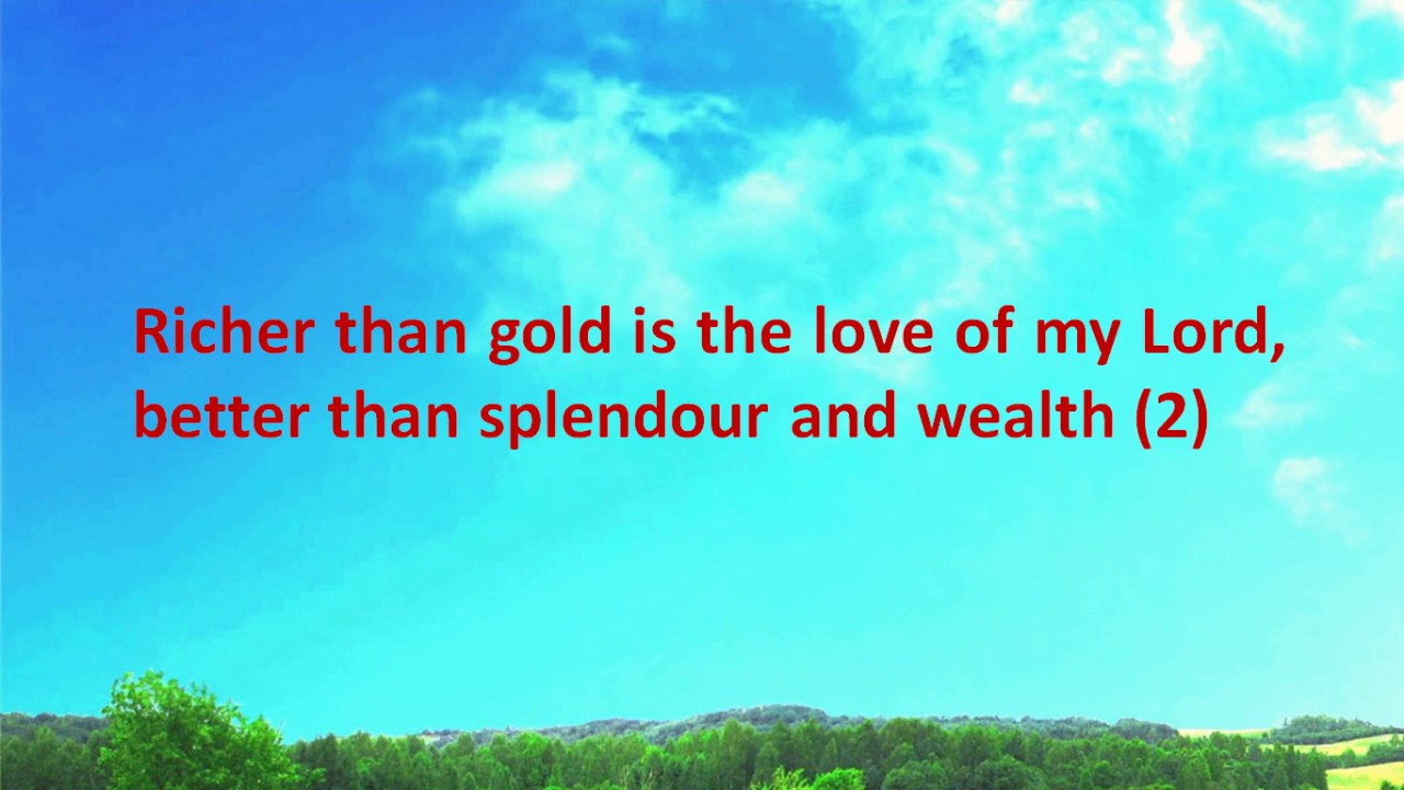 Love is His Word, Love is His way (Richer than Gold) Track with Lyrics