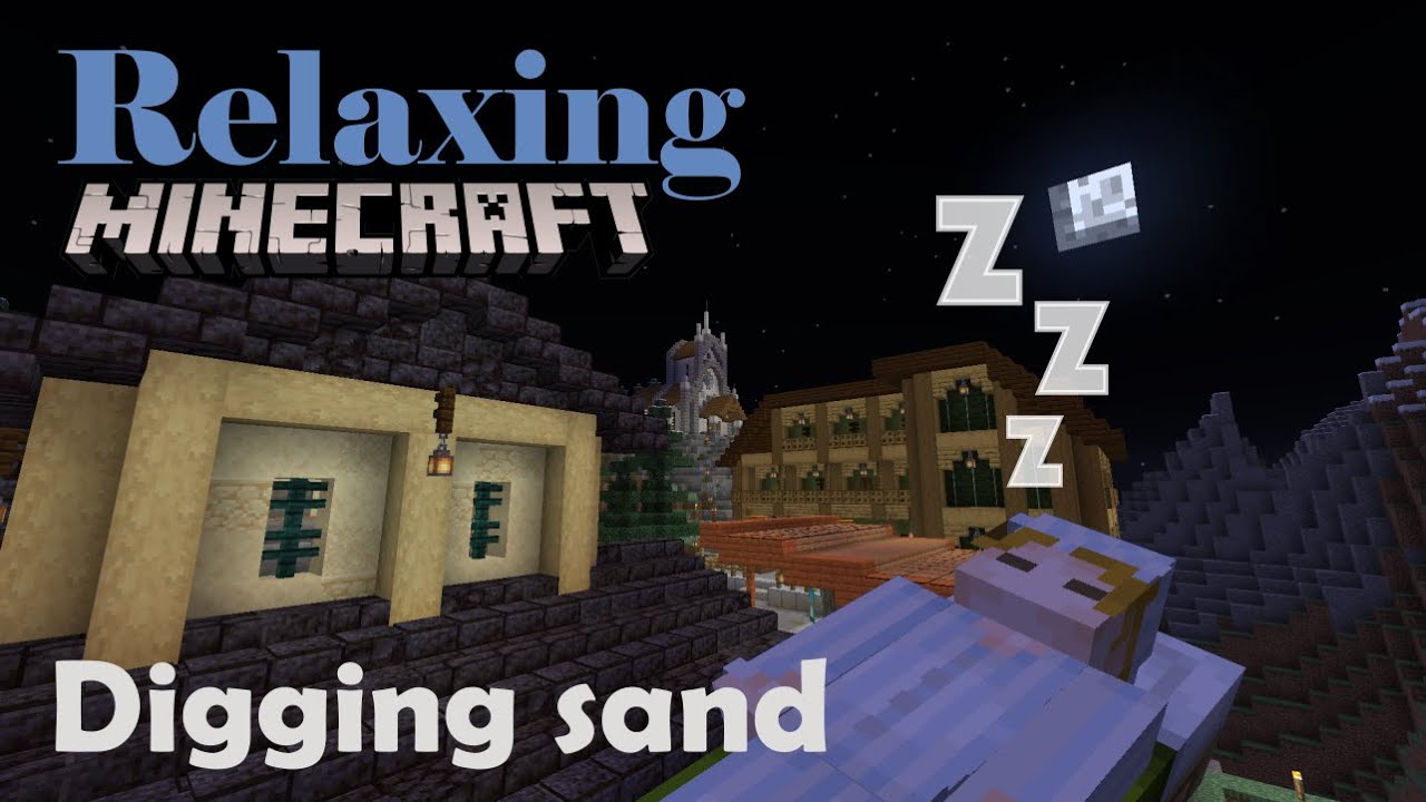 Relaxing Minecraft: 30 minutes of digging sand [Relaxing, ASMR, No talking]