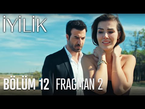 İyilik 12. Bölüm 2. Fragmanı