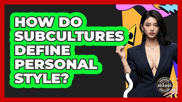 How Do Subcultures Define Personal Style? - Designer Brands Spotlight