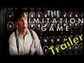 The Imitation Game (2014) || Extended Trailer #1 : Alan Turing Movie ᴴᴰ