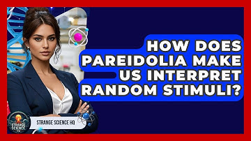 How Does Pareidolia Make Us Interpret Random Stimuli? - Strange Science HQ