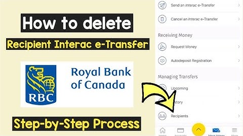 Delete Interac e-Transfer Recipient RBC | Delete E-Transfer Contacts RBC | Manage Payees RBC App