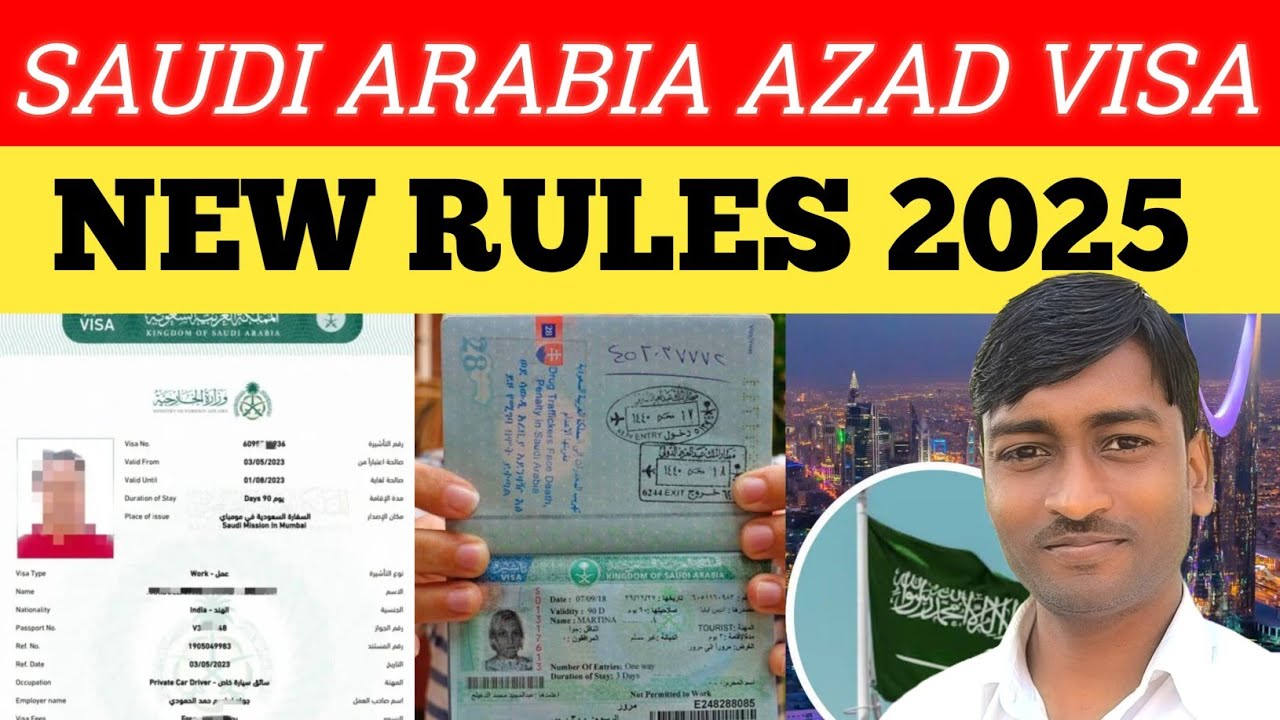 SAUDI ARABIA AZAD VISA 2025 NEW RULES EXPLAINED | पुरा सच्चाई जानिए ...