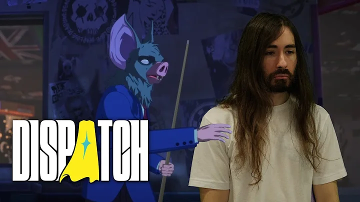 Dispatch Episodes 5 and 6 (I'm in this Game)