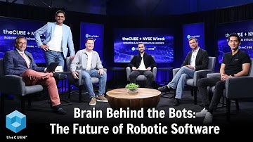 Brains Behind the Bots - The Future of Robotic Software | Robotics & AI Infrastructure Leaders