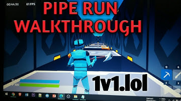 1v1.Lol PIPE RUN | Walkthrough | New Update | Rush Undefined |