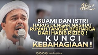 DAHSYAT !!! NASIHAT PERNIKAHAN DARI IMAM BESAR HABIB RIZIEQ SYIHAB !!