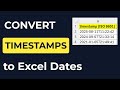 Convert ISO 8601 Timestamps to Excel Dates