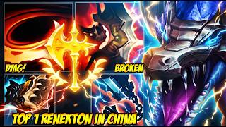 WILD RIFT CHINA TOP 1 RENEKTON - RENEKTON IS TOO STRONG RIGHT NOW IN CHINA | THIS IS WAY!