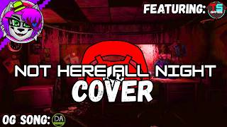 (@dagames FNAF SONG COVER) Not Here All Night ~ Jade Fazwolf Ft. @TSGamesOfficial