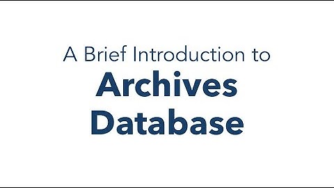 Introduction to the ODU Archives Database