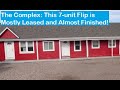 The Complex (7-unit flip) is Mostly Rented and Almost Completey Finished!