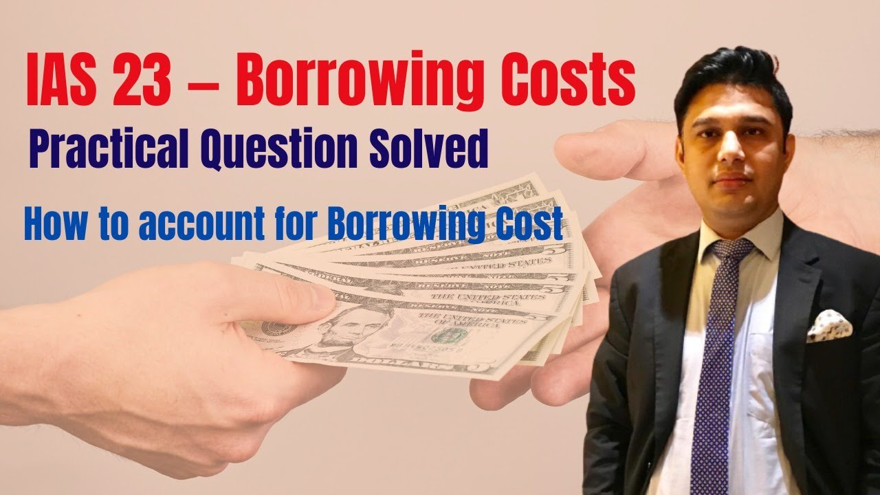 IAS-23 Borrowing Cost | Practical Question Solved | How to accounting for borrowing cost in Bangla ?