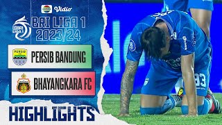 Persib Bandung VS Bhayangkara Presisi FC - Highlights | BRI Liga 1 2023/2024