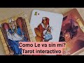 Como Le va sin mi? Tarot interactivo