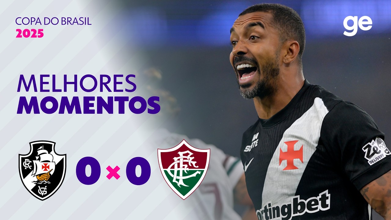 VASCO X FLUMINENSE EMPATE SEM GOLS | MELHORES MOMENTOS | OITAVAS | COPA DO BRASIL 2026 | ge.globo