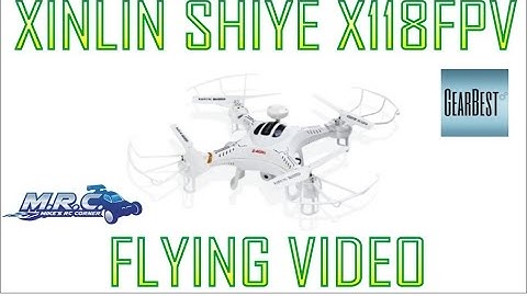 XINLIN SHIYE X118 FPV FLYING VIDEO (And small Tutorial) EP#131