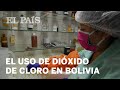 DIOXIDO DE CLORO| uso en Bolivia para tratar la COVID-19